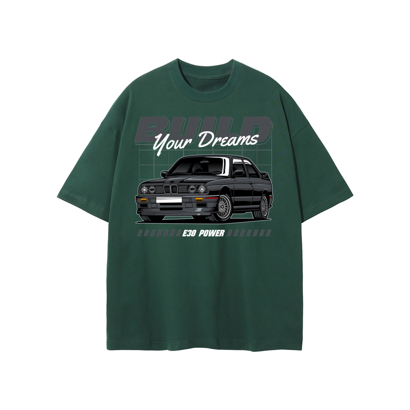 BMW E30 "Build Your Dreams" T-Shirt | Car Enthusiast Streetwear