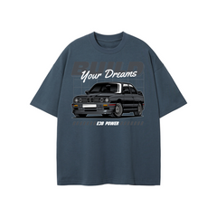 BMW E30 "Build Your Dreams" T-Shirt | Car Enthusiast Streetwear