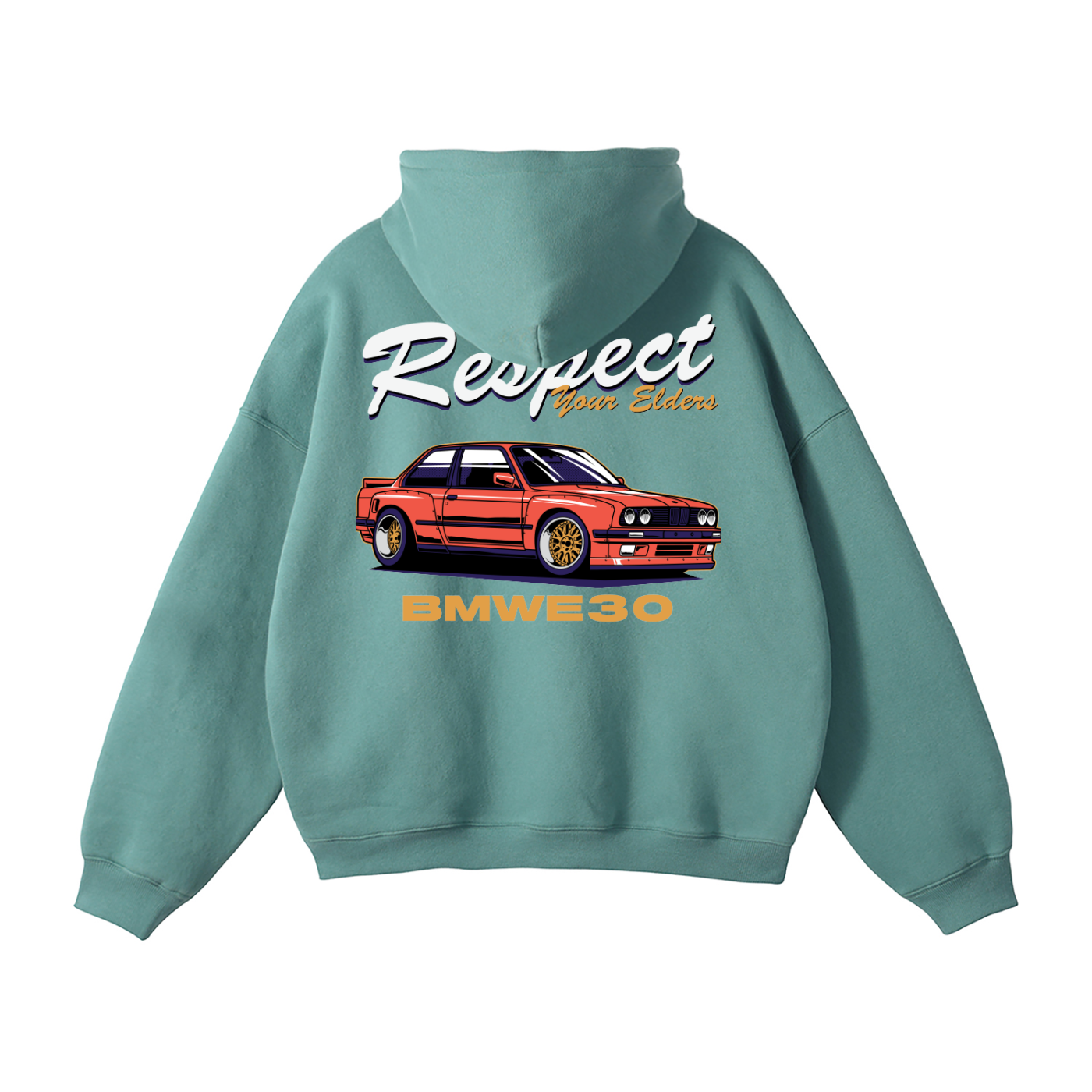 BMW E30 "Respect Your Elders" Hoodie | Car Enthusiast Streetwear
