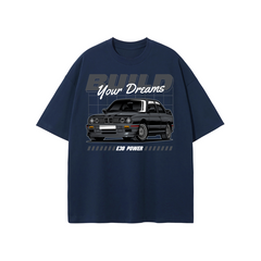 BMW E30 "Build Your Dreams" T-Shirt | Car Enthusiast Streetwear