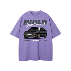 BMW E30 "Build Your Dreams" T-Shirt | Car Enthusiast Streetwear